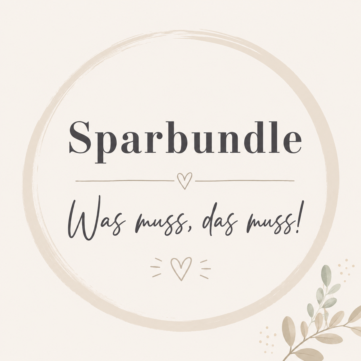 Sparbundle - Was muss, das muss!