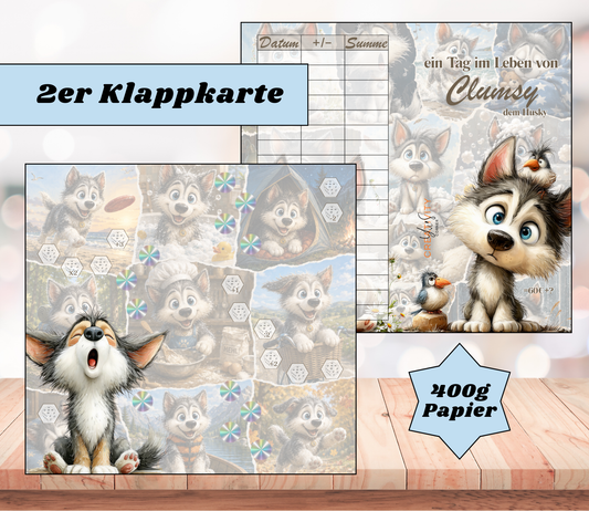 Sparchallenge „Clumsy der Husky" Zweier-Klappkarte, A6, 400g Papier
